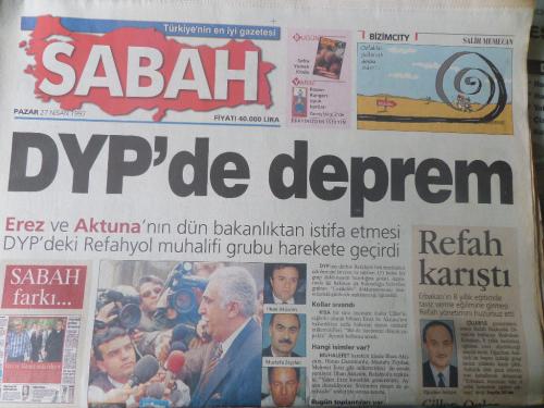 Sabah Gazetesi 27 Nisan 1997 - DYP'de Deprem