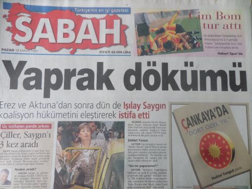 Sabah Gazetesi 18 Mayıs 1997 - Yaprak Dökümü