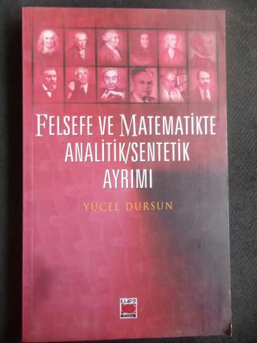 Felsefe ve Matematikte Analitik / Sentetik Ayrımı Yücel Dursun