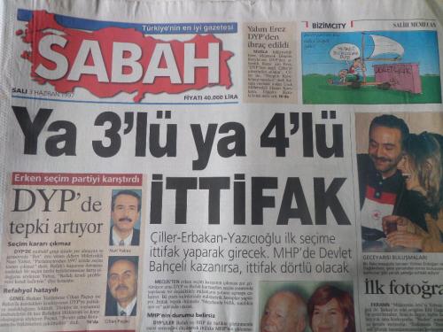 Sabah Gazetesi 3 Haziran 1997 - Ya 3'lü Ya 4'lü İttifak