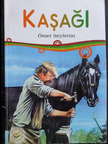 Kaşağı Ömer Seyfettin