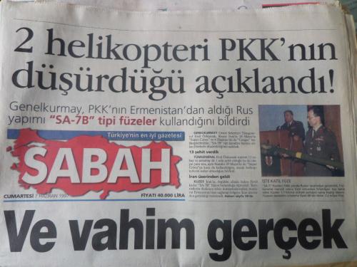 Sabah Gazetesi 7 Haziran 1997 - Ve Vahim Gerçek