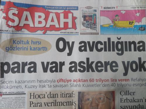 Sabah Gazetesi 8 Haziran 1997 - Oy Avcılığına Para Var Askere Yok