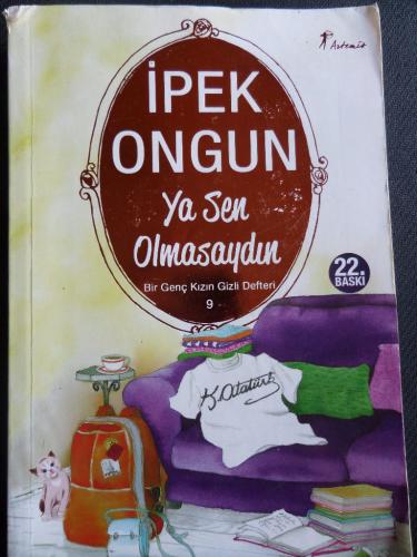 Ya Sen Olmasaydın İpek Ongun