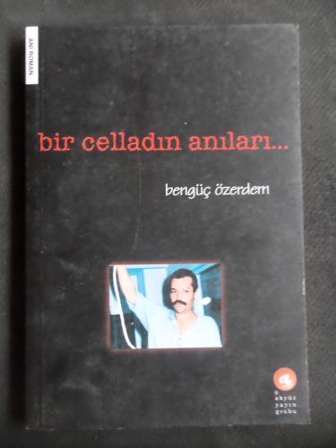 Bir Celladın Anıları