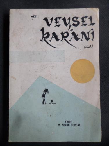 Hz. Veysel Karani M. Necati Bursalı