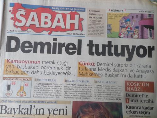Sabah Gazetesi 20 Haziran 1997 - Demirel Tutuyor