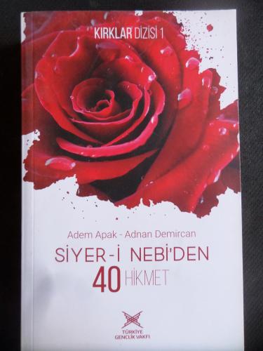 Siyer-i Nebi'den 40 Hikmet (Kırklar Dizisi)