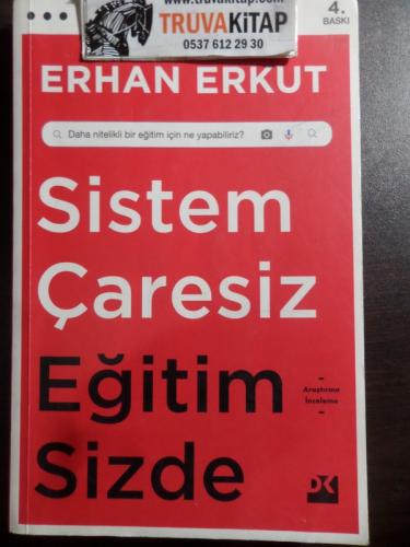 Sistem Çaresiz Eğitim Sizde
