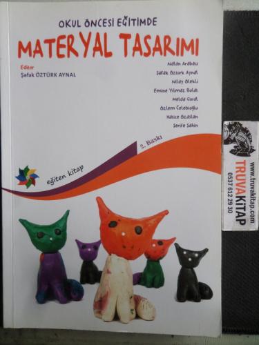 Okul Öncesi Eğitimde Materyal Tasarımı Şafak Öztürk Aynal