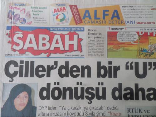 Sabah Gazetesi 25 Temmuz 1997 - Çiller'den Bir U Dönüşü Daha