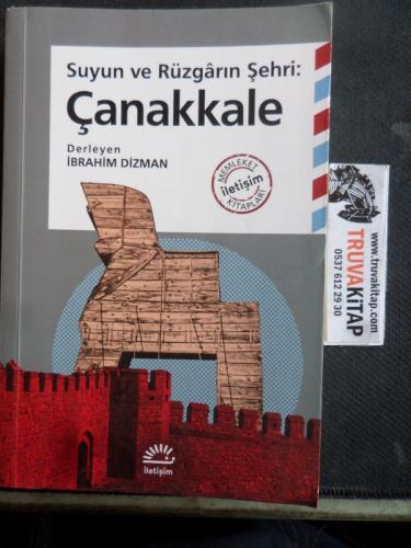 Suyun ve Rüzgarın Şehri Çanakkale