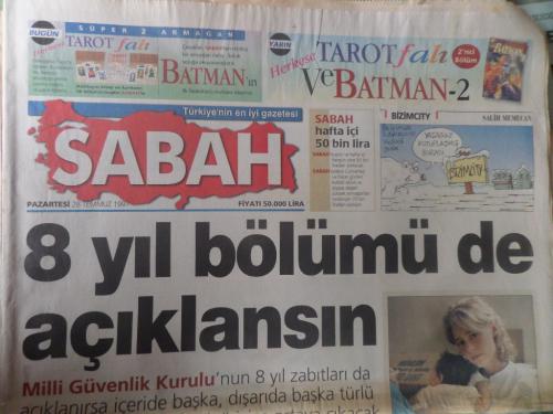 Sabah Gazetesi 28 Temmuz 1997 - 8 Yıl Bölümü de Açıklansın