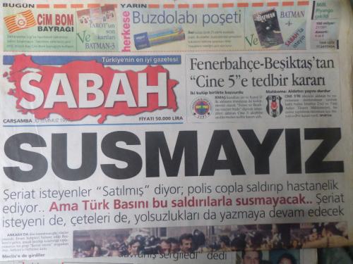 Sabah Gazetesi 30 Temmuz 1997 - Susmayız