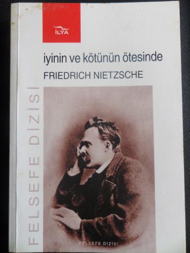 İyinin ve Kötünün Ötesinde Friedrich Nietzsche