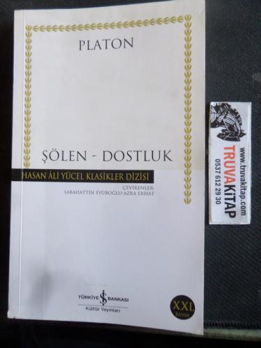 Şölen - Dostluk