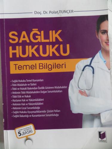 Sağlık Hukuku Polat Tunçer