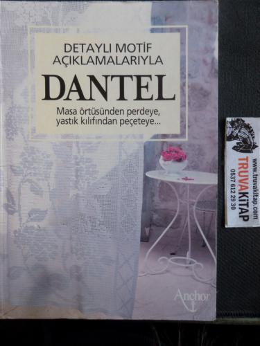 Detaylı Motif Açıklamalarıyla Dantel