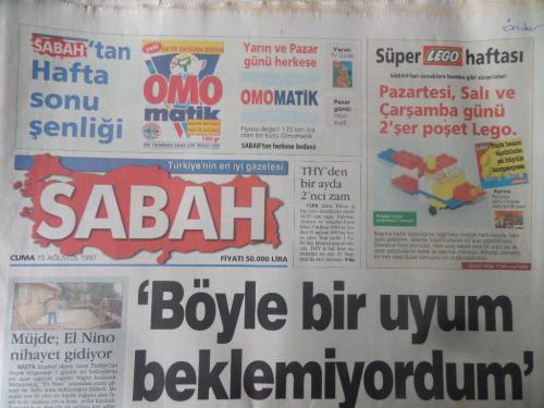 Sabah Gazetesi 15 Ağustos 1997 - Böyle Bir Uyum Beklemiyordum