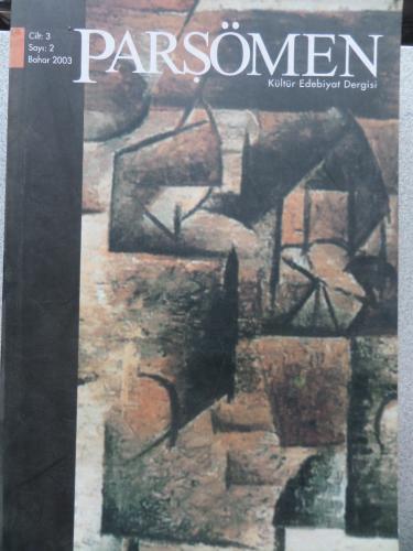 Parşömen Kültür Edebiyat Dergisi 2003 / 2