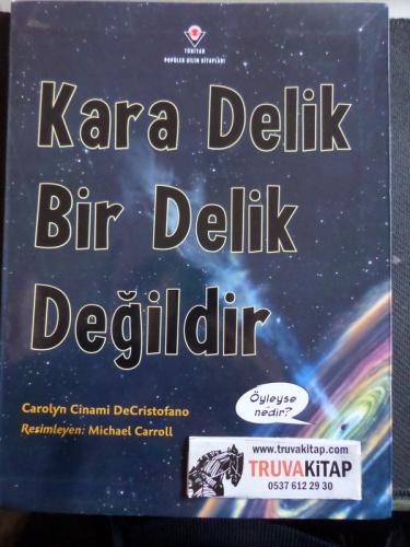 Kara Delik Bir Delik Değildir Carolyn Cinami DeCristofano