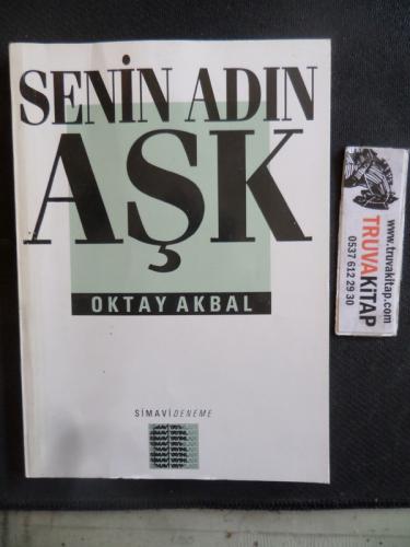 Senin Adın Aşk Oktay Akbal