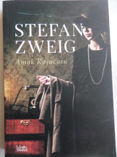 Amok Koşucusu Stefan Zweig