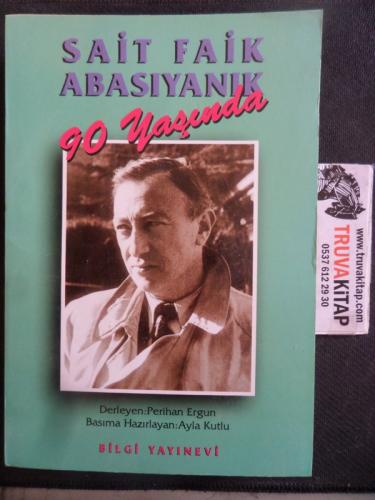Sait Faik Abasıyanık 90 Yaşında