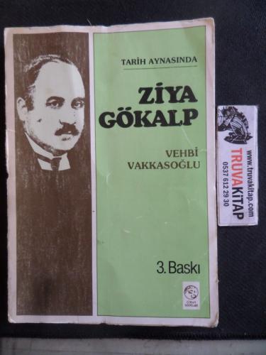Tarih Aynasında Ziya Gökalp Vehbi Vakkasoğlu