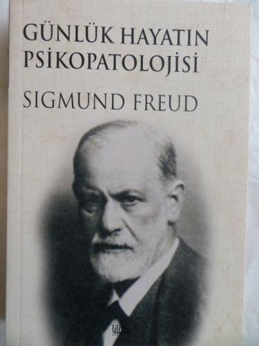 Günlük Hayatın Psikopatolojisi Sigmund Freud