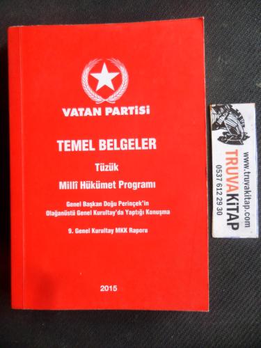 Vatan Partisi Temel Belgeler - Tüzük Milli Hükümet Programı