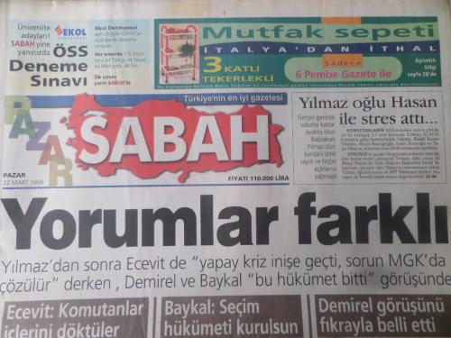 Sabah Gazetesi 22 Mart 1998 - Yorumlar Farklı