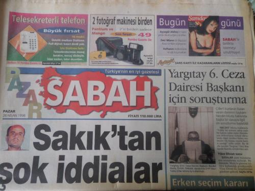 Sabah Gazetesi 26 Nisan 1998 - Sakık'tan Şok İddialar