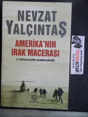 Amerika'nın Irak Macerası Nevzat Yalçıntaş
