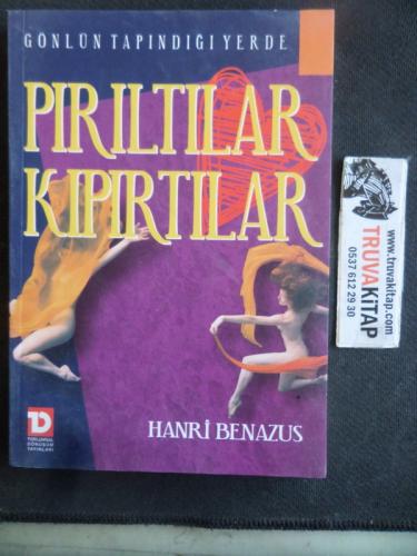Pırıltılar Kıpırtılar Hanri Benazus