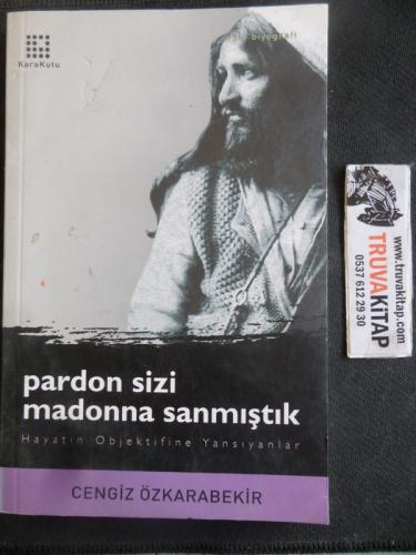 Pardon Sizi Madonna Sanmıştık Cengiz Özkarabekir