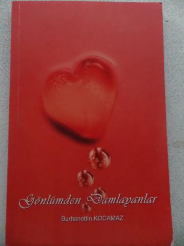Gönlümden Damlayanlar