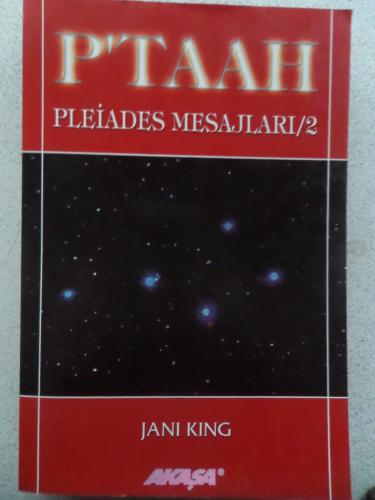 P'taah Pleiades Mesajları/2 Jani King