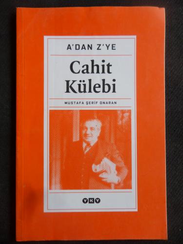 A'dan Z'ye Cahit Külebi