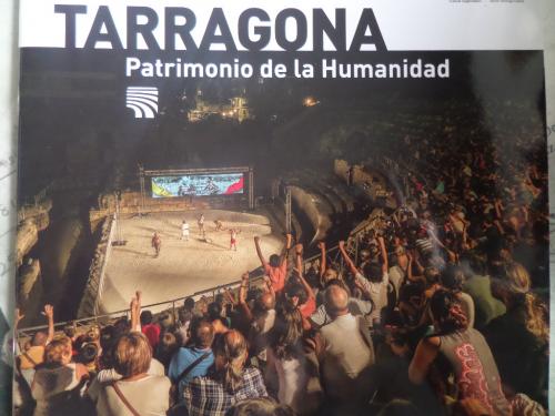 Tarragona - Patrimonio De La Humanidad