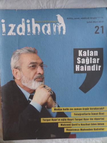 İzdiham 2016 / 21 - Kalan Sağlar Haindir
