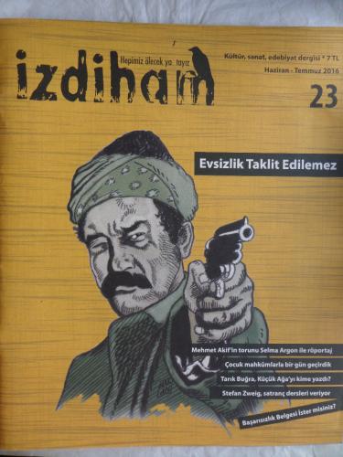 İzdiham 2016 / 23 - Evsizlik Taklit Edilemez