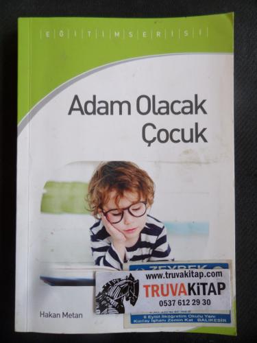 Adam Olacak Çocuk Hakan Metan