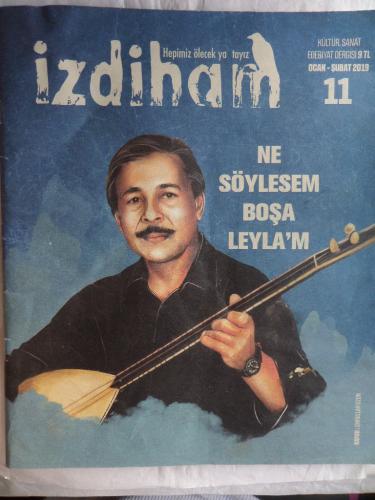 İzdiham 2019 / 11 - Ne Söylesem Boşa Leyla'm