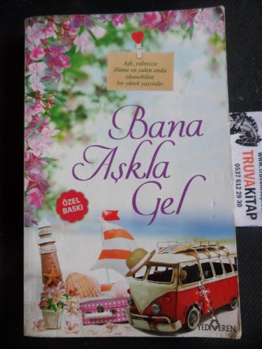 Bana Aşkla Gel Akif Bayrak