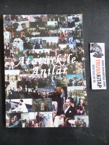 Atatürk'le Anılar