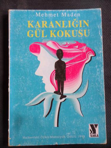 Karanlığın Gül Kokusu