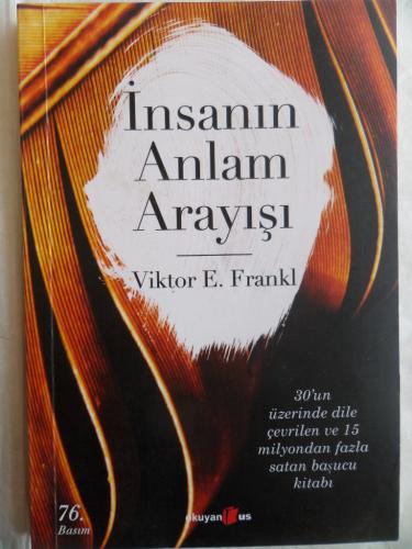 İnsanın Anlam Arayışı Viktor E. Frankl