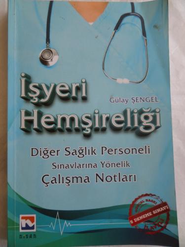 İşyeri Hemşireliği Diğer Sağlık Personeli Sınavlarına Yönelik Çalışma 