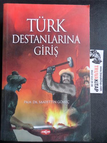 Türk Destanlarına Giriş